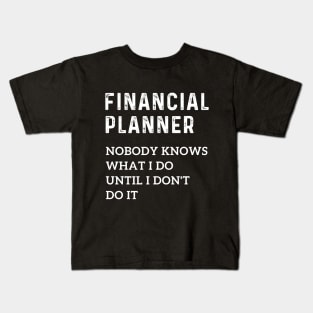 Certified financial planner thank you financial advisor Kids T-Shirt